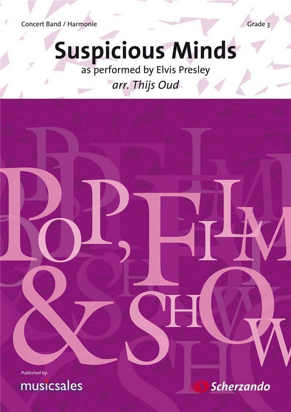 1107-04-010MS  Elvis Presley, Suspicious Minds  für Blasorchester  Partitur und Stimmen