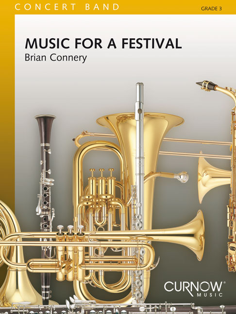 Brian Connery, Music for a Festival  Concert Band/Harmonie  Partitur
