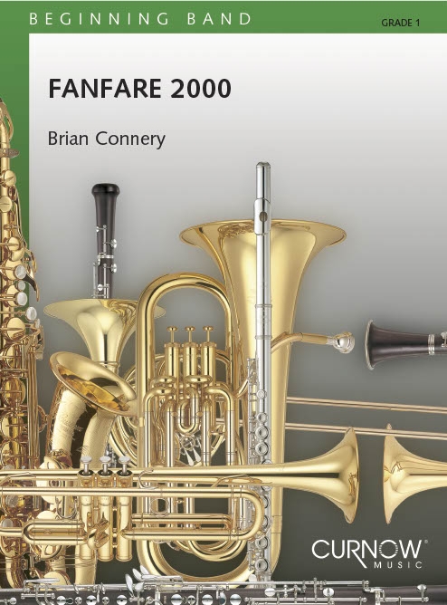 Brian Connery, Fanfare 2000  Concert Band/Harmonie  Partitur + Stimmen