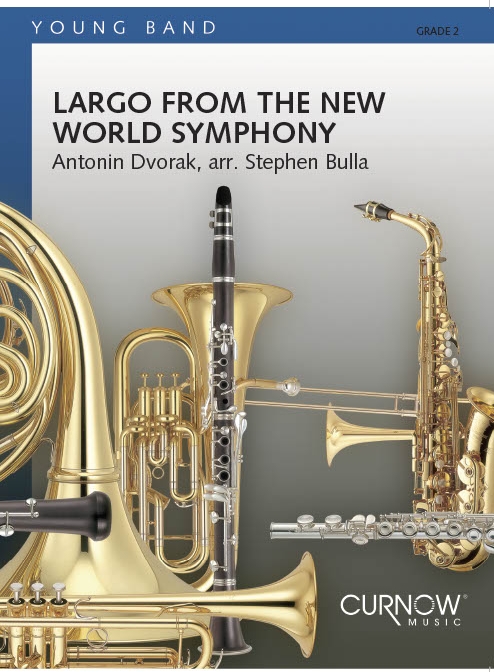 Antonín Dvorák, Largo from the New World  Concert Band/Harmonie  Partitur + Stimmen