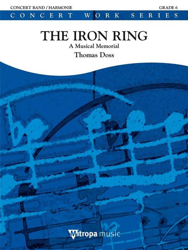 2155-19-140M  Th. Doss, The Iron Ring - A Musical Memorial&nbsp;&nbsp;for Concert Band&nbsp;&nbsp;Partitur