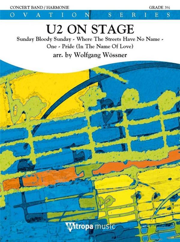 U2 on Stage&nbsp;&nbsp;for concert band/harmonie&nbsp;&nbsp;score and parts