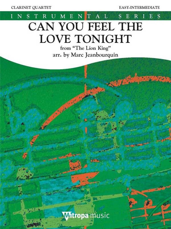 Can You Feel the Love Tonight  für 4 Klarinetten  Partitur und Stimmen