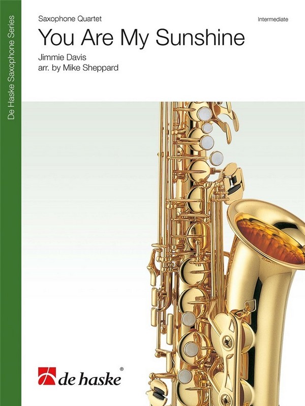You Are My Sunshine  for 4 saxophones  score and parts