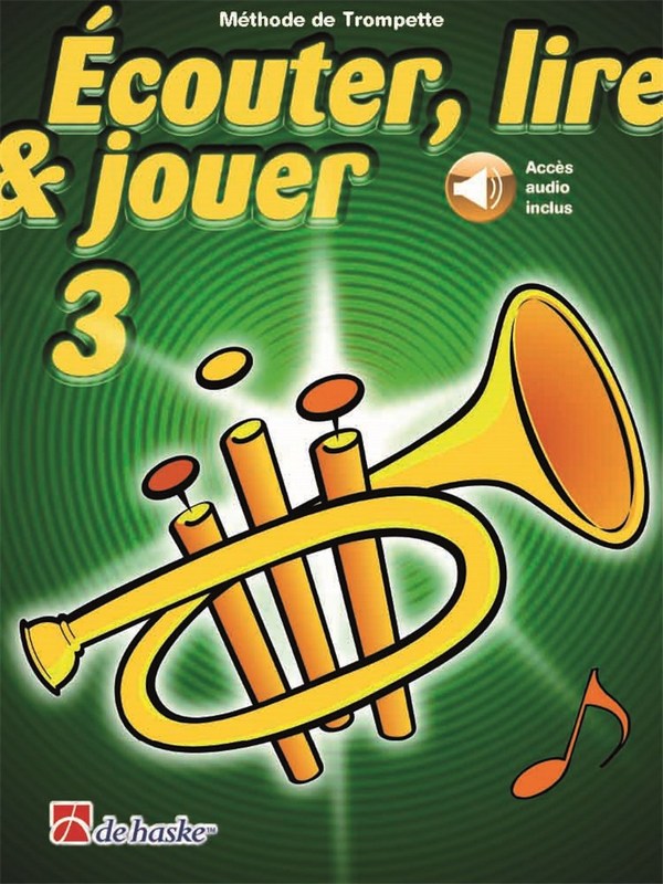 Écouter, lire & jouer Vol.3 (+Online-Audio)  pour trompette   