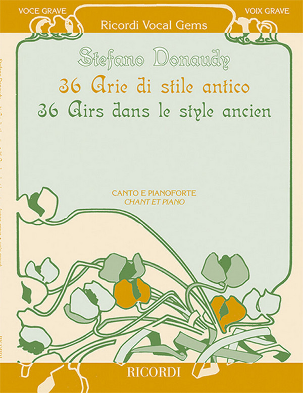 36 Airs dans le style ancien pour voix grave&nbsp;&nbsp;et piano (it/frz)&nbsp;&nbsp;