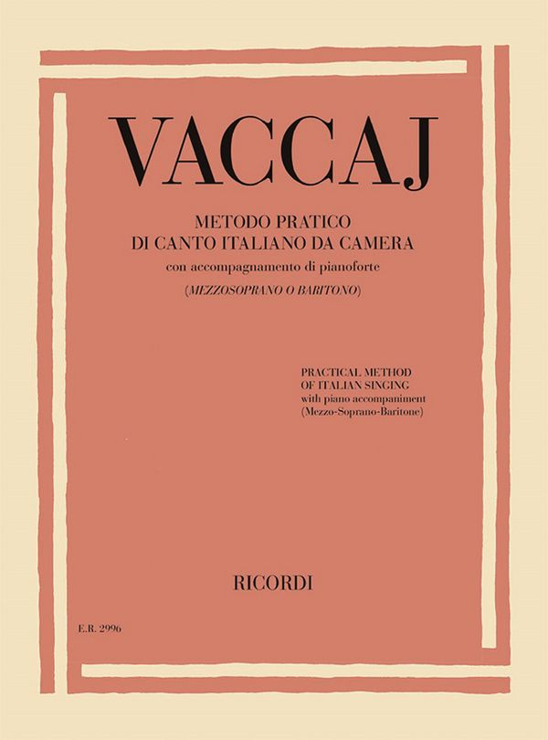Metodo pratico di canto italiano da camera  per mezzosoprano o baritono e pianoforte   