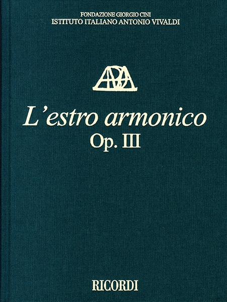 Antonio Vivaldi, L'Estro Armonico, Opus III&nbsp;&nbsp;Ediz. Critica Delle Opere Di Vivaldi&nbsp;&nbsp;Partitur Gebunden