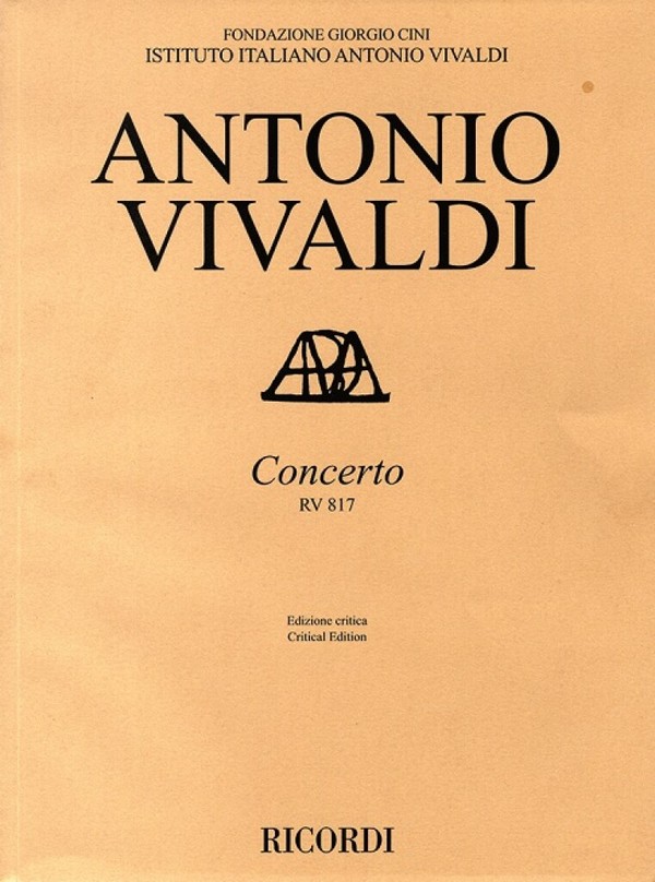Antonio Vivaldi, Concerto, RV 817&nbsp;&nbsp;Violin, Strings and Basso Continuo&nbsp;&nbsp;Partitur