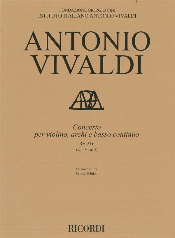 Antonio Vivaldi, Concerto per violino, archi e bc, RV 216 Op.VI/4&nbsp;&nbsp;Violin, Strings and Basso Continuo&nbsp;&nbsp;Partitur