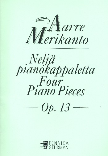 4 Piano Pieces op.13    