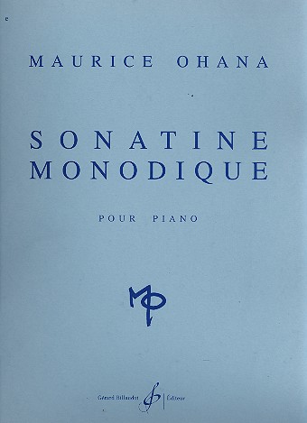 Sonatine Monodique pour&nbsp;&nbsp;piano&nbsp;&nbsp;
