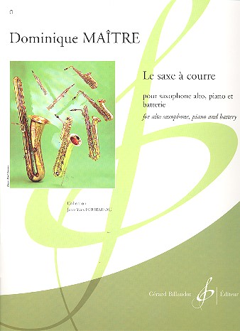 le saxe à courre pour saxophone alto,&nbsp;&nbsp;piano et batterie&nbsp;&nbsp;partition (=piano) et parties