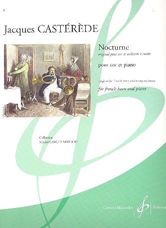 Nocturne pour cor et orchestre à cordes&nbsp;&nbsp;pour cor et piano&nbsp;&nbsp;