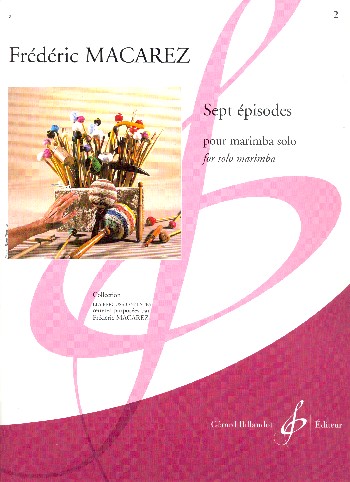 7 Épisodes vol.2&nbsp;&nbsp;pour marimba&nbsp;&nbsp;