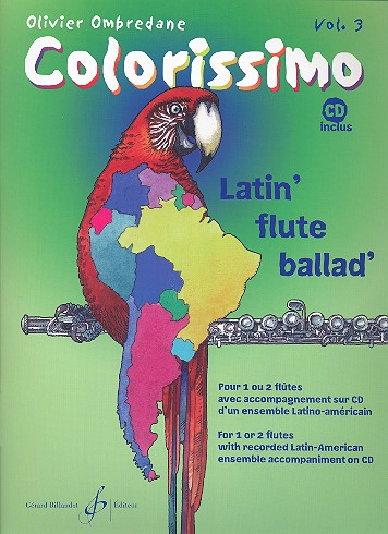 Colorissimo Band 3 (+CD): für 1-2 Flöten&nbsp;&nbsp;Latin-Ensemble als CD-Begleitung&nbsp;&nbsp;
