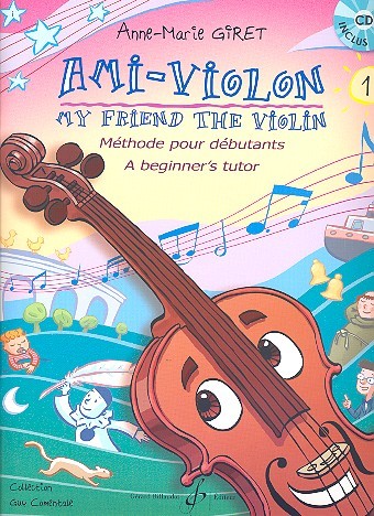 Ami-violon vol.1 (+CD)&nbsp;&nbsp;pour violon&nbsp;&nbsp;