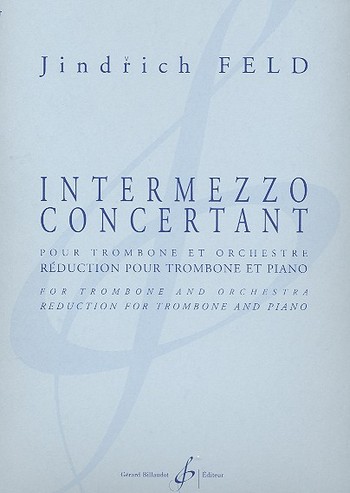 Intermezzo concertant pour trombone  et orchestre pour trombone et piano  