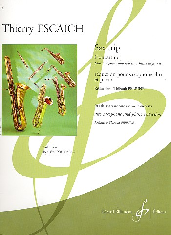 Sax Trip pour saxophone alto et orchestre&nbsp;&nbsp;pour saxophone alto et piano&nbsp;&nbsp;