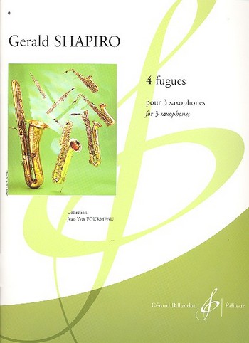 4 fugues pour 3 saxophones (SABar)&nbsp;&nbsp;partition et parties&nbsp;&nbsp;