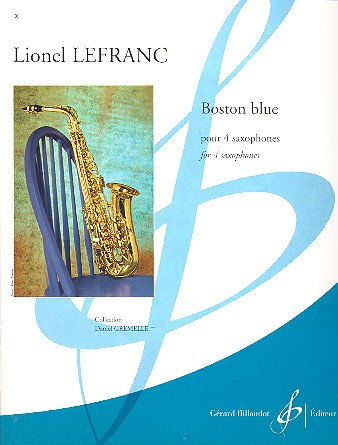 Boston blue pour 4 saxophone (SATBar)&nbsp;&nbsp;partition et parties&nbsp;&nbsp;