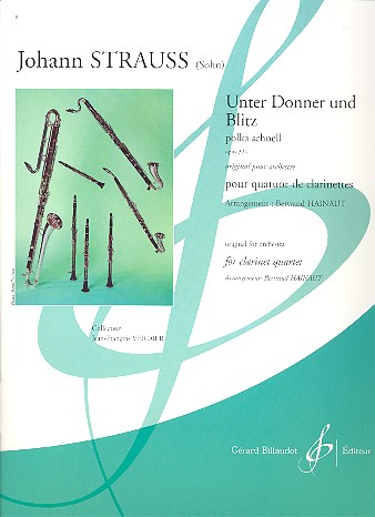 Unter Donner und Blitz op.324&nbsp;&nbsp;pour 3 clarinettes et clarinette basse&nbsp;&nbsp;partition et parties