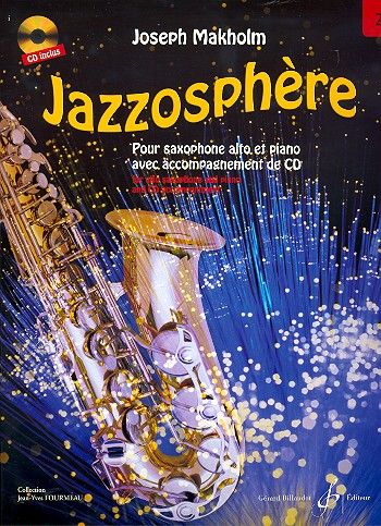 Jazzosphère vol.2 (+CD): pour&nbsp;&nbsp;saxophone alto et piano&nbsp;&nbsp;