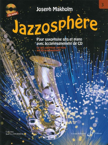 Jazzosphère vol.3 (+CD): pour&nbsp;&nbsp;saxophone alto et piano&nbsp;&nbsp;