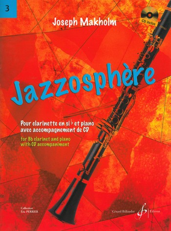 Jazzosphère vol.3 (+CD): pour&nbsp;&nbsp;clarinette et piano&nbsp;&nbsp;