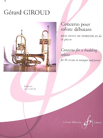 Concerto pour soliste débutant&nbsp;&nbsp;für Trompete (Kornett) und Klavier&nbsp;&nbsp;