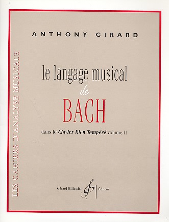 Le langage musical de Bach  Le clavier bien tempéré vol.2  
