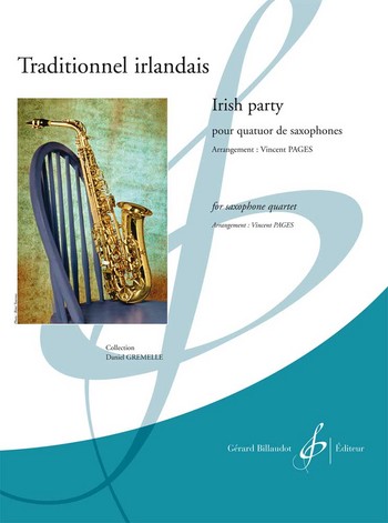 Traditionnel irlandais: pour 4 saxophones&nbsp;&nbsp;(SATBar)&nbsp;&nbsp;partition et parties