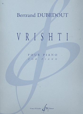 Vrishti &nbsp;&nbsp;pour piano&nbsp;&nbsp;