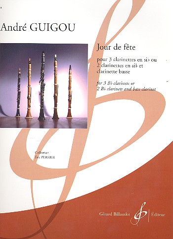 Jour de fête pour 3 clarinettes&nbsp;&nbsp;(2 clarinettes et clarinette basse)&nbsp;&nbsp;partition et parties