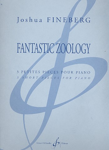 Fantastic zoology&nbsp;&nbsp;for piano&nbsp;&nbsp;