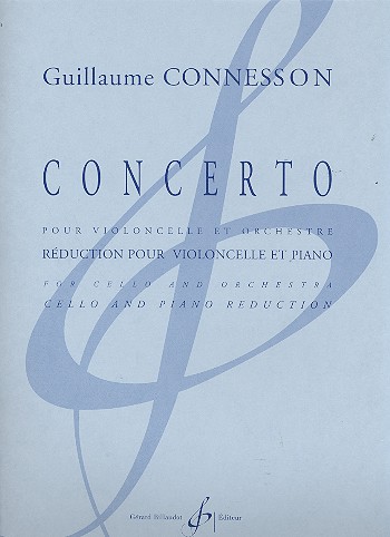 Concerto pour violoncelle et orchestre&nbsp;&nbsp;pour violoncelle et piano&nbsp;&nbsp;