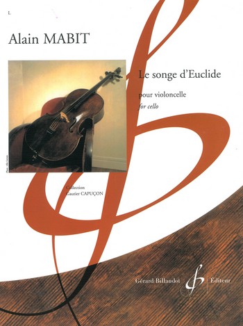Le songs d'Euclide&nbsp;&nbsp;pour violoncelle&nbsp;&nbsp;