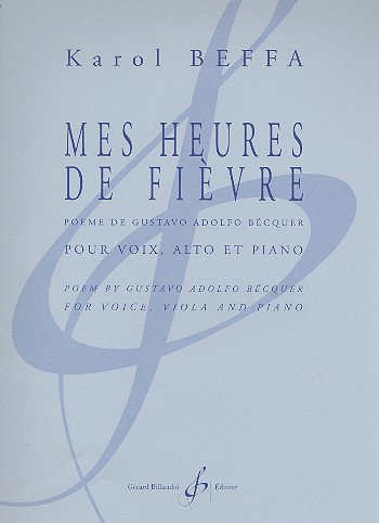 Mes heures de fièvre&nbsp;&nbsp;pour voix, alto et piano&nbsp;&nbsp;parties
