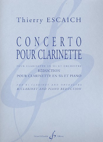 Concerto pour clarinette et orchestre&nbsp;&nbsp;pour clarinette et piano&nbsp;&nbsp;