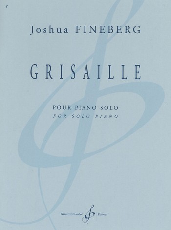 Grisaille &nbsp;&nbsp;pour piano&nbsp;&nbsp;
