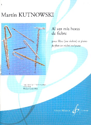 Al ver mis horas de fiebre&nbsp;&nbsp;pour flûte (violon) et piano&nbsp;&nbsp;