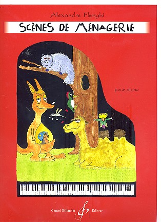 Scènes de ménagerie &nbsp;&nbsp;pour piano&nbsp;&nbsp;