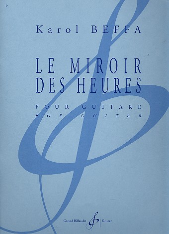 Le miroir des heures pour guitare&nbsp;&nbsp;&nbsp;&nbsp;