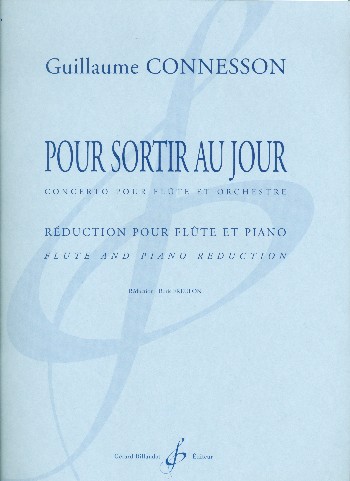 Pour sortir au jour pour flûte et orchestre&nbsp;&nbsp;pour flûte et piano&nbsp;&nbsp;