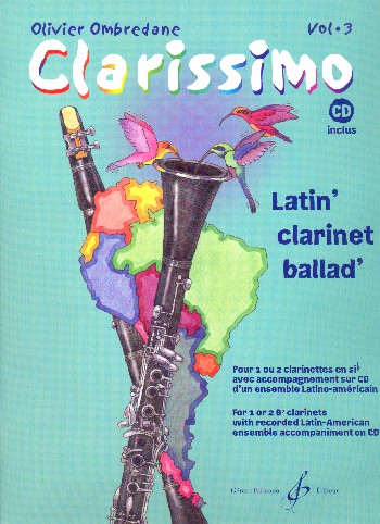 Clarissimo Band 3 (+CD):&nbsp;&nbsp;für 1-2 Klarinetten&nbsp;&nbsp;Spielpartitur