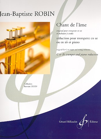 Chant de l'âme pour trompette et orchestre à cordes&nbsp;&nbsp;pour trompette et piano&nbsp;&nbsp;