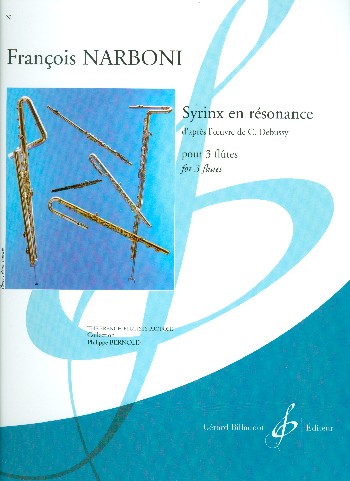 Syrinx en résonance&nbsp;&nbsp;pour 3 flûtes&nbsp;&nbsp;partition et parties