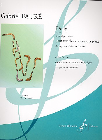 Dolly op.56&nbsp;&nbsp;pour saxophone soprano et piano&nbsp;&nbsp;