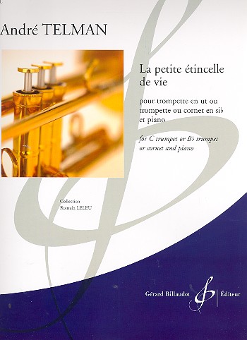 La petite étincelle de vie&nbsp;&nbsp;pour trompette (cornet) et piano&nbsp;&nbsp;