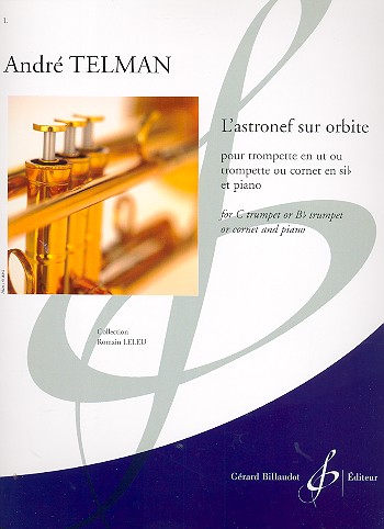 L'astronef dur orbite&nbsp;&nbsp;pour trompette (cornet) et piano&nbsp;&nbsp;